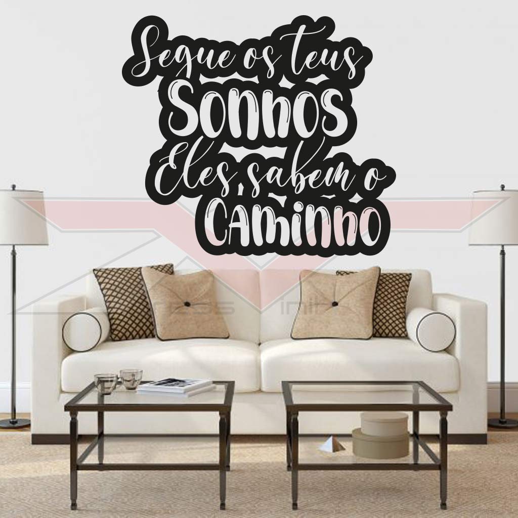 Vinil-Autocolante-Segue-os-Teus-Sonhos Vinil Autocolante Segue os Teus Sonhos